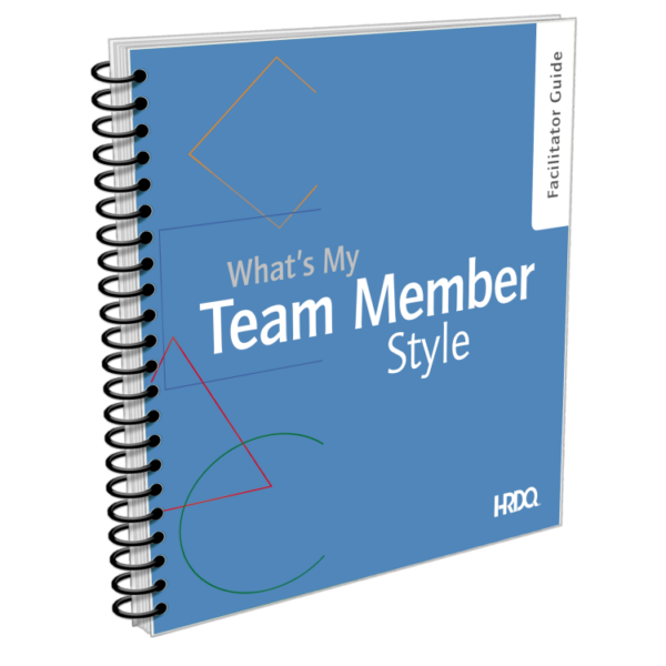 What's My Team Member Style Facilitator Guide – HRDQ