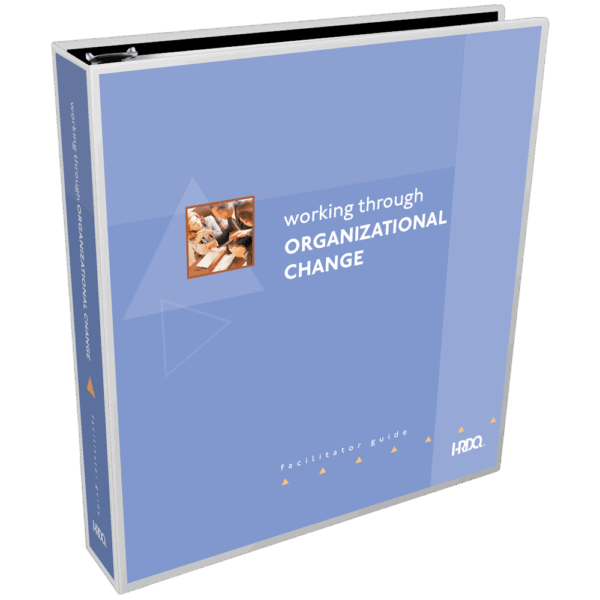 Working Through Organizational Change | HRDQ